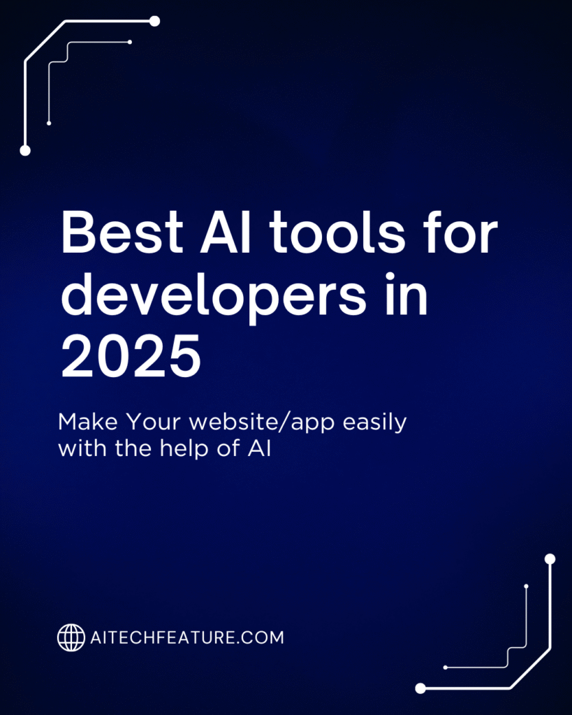 Best AI tools for developers in 2025